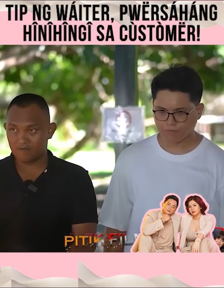 [MGA EPISOD] 215P1012 tip ng waiter pwersahang hinihingi sa customer